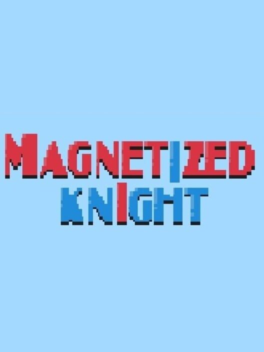 Magnetized knight