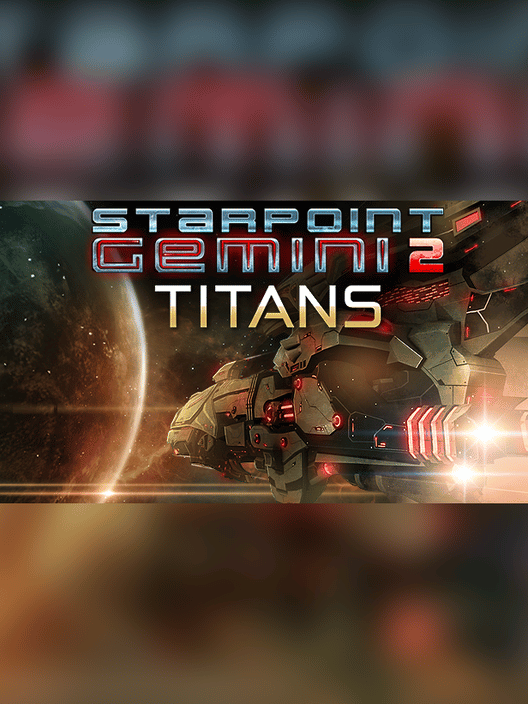 Starpoint Gemini 2: Titans