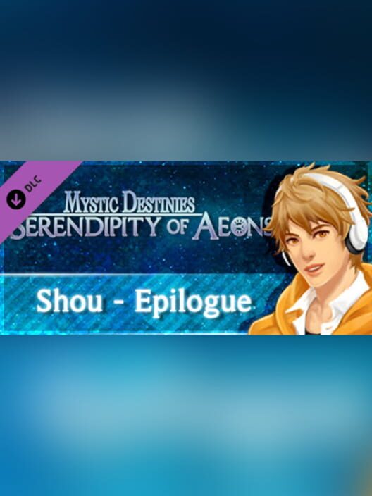 Capa de Mystic Destinies: Serendipity of Aeons - Shou Epilogue