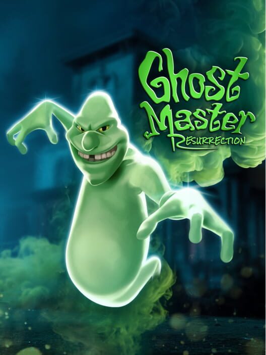 Ghost Master: Resurrection