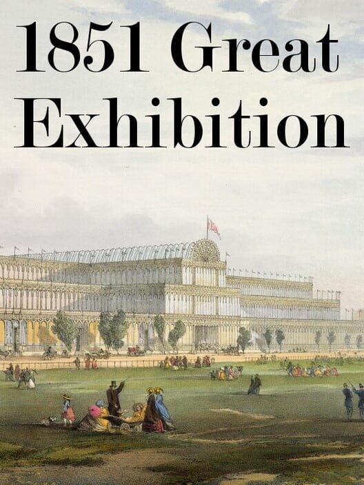 The Great Exhibition of 1851 in VR Cover