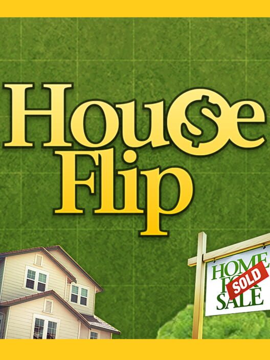 House Flip