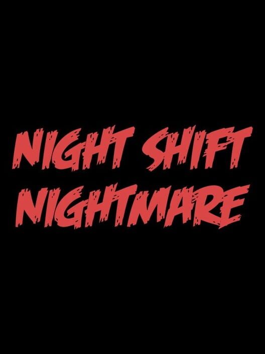 Capa de Night Shift Nightmare