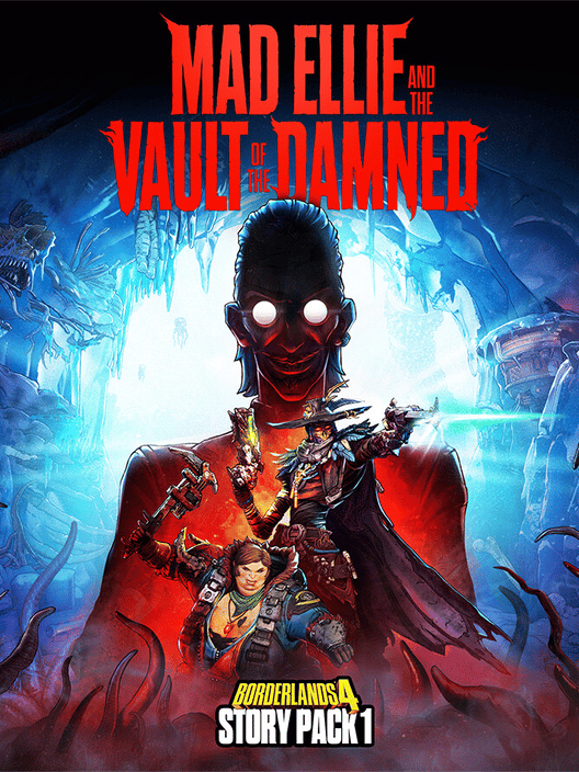 Borderlands 4: Story Pack 1 - Mad Ellie and the Vault of the Damned