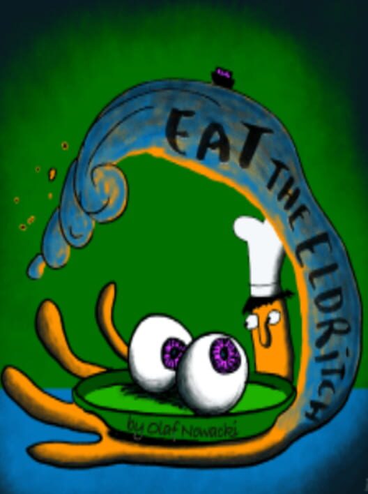 Eat the Eldritch