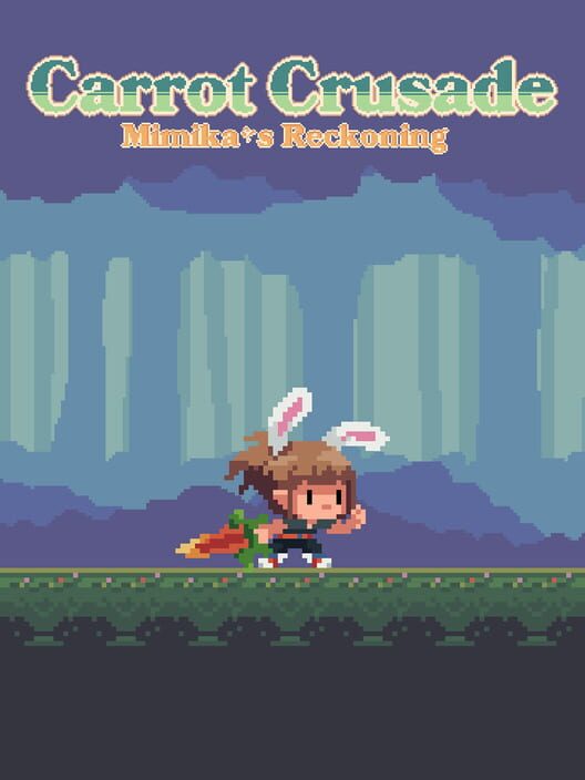 Capa de Carrot Crusade: Mimika's Reckoning