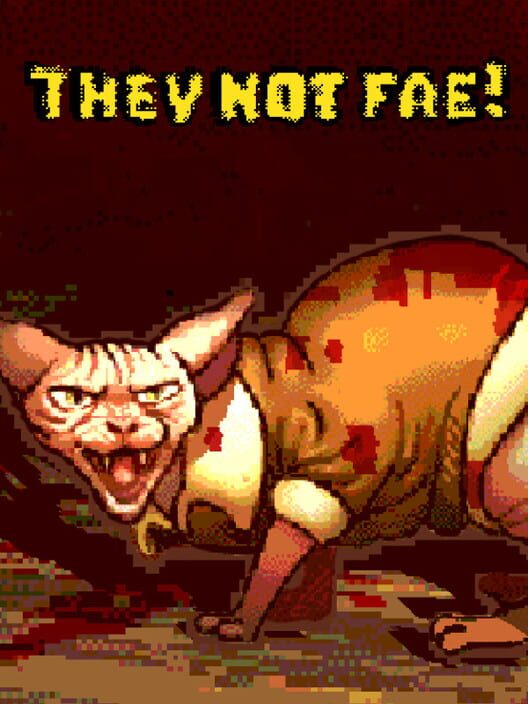 They Not Fae!