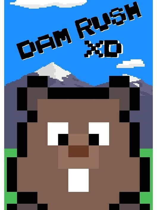 Dam Rush XD