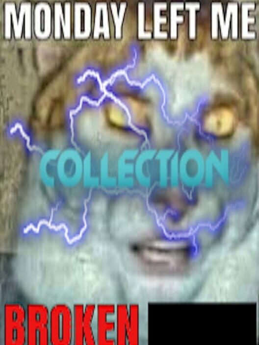 Capa de Monday Left Me Broken Collection