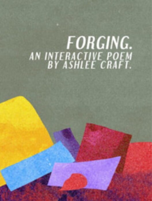 Forging: An Interactive Poem