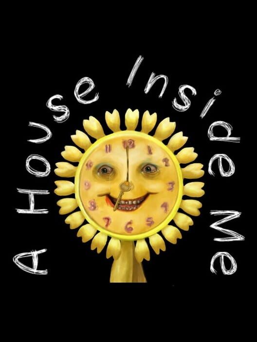 A House Inside Me