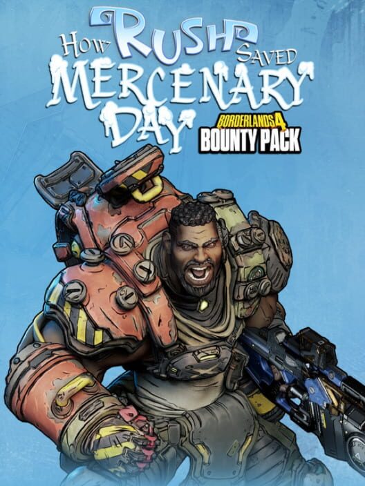 Capa de Borderlands 4: Bounty Pack 1 - How Rush Saved Mercenary Day