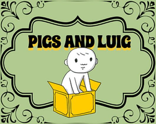 Capa de Pigs and Luig