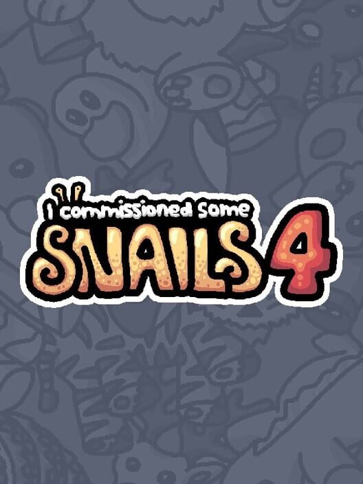 Capa de I Commissioned Some Snails 4