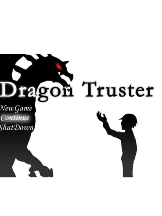 Dragon Truster