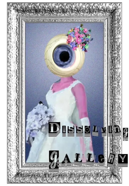 Dissolving Gallery