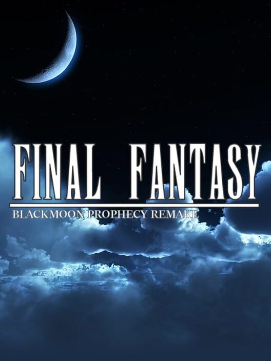 Capa de Final Fantasy Blackmoon Prophecy Remake