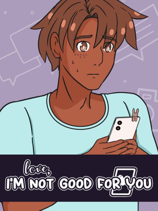 Capa de Love, I'm Not Good For You