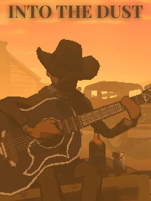 Into the Dust