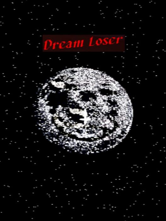 Dream Loser