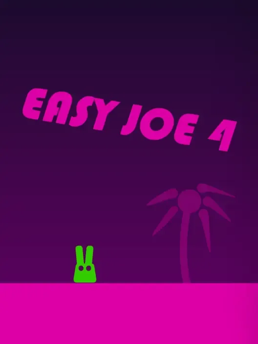 Easy Joe 4