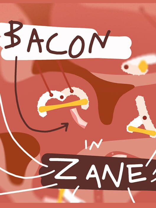 Bacon in Zane