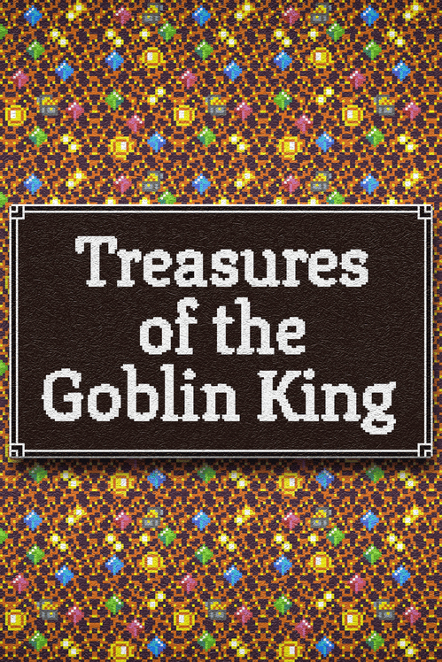 Treasures of the Goblin King