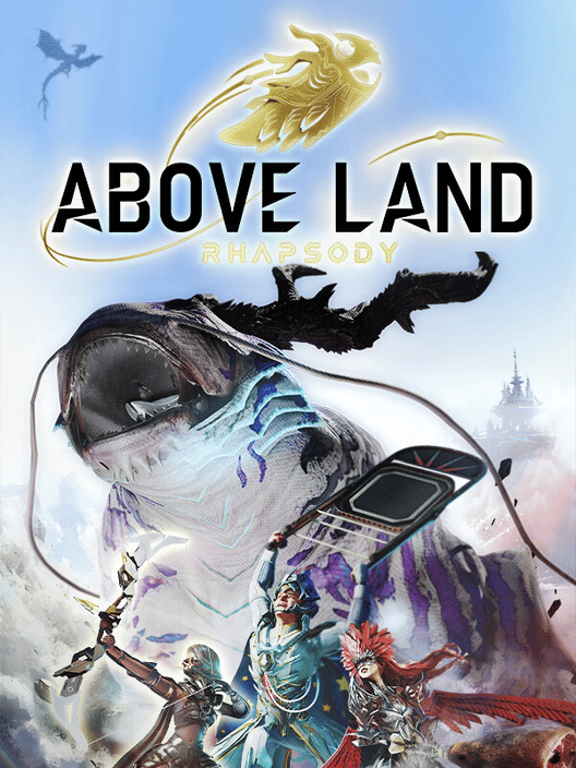 Above Land: Rhapsody