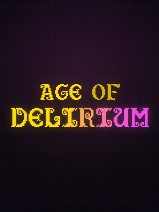 Age of Delirium Cover