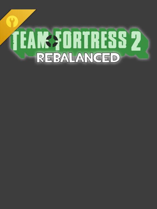 Team Fortress 2: Rebalanced cover