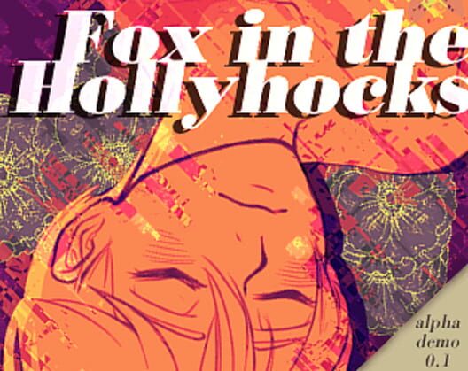 Fox in the Hollyhocks Cover