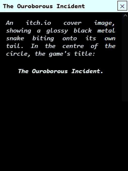 The Ouroborous Incident