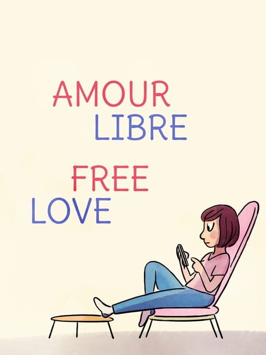 Amour Libre: Free Love