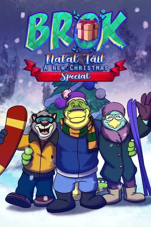 Capa de Brok: Natal Tail, A New Christmas - Special