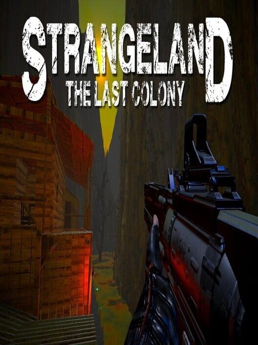 Strangeland: The Last Colony cover