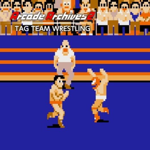 Arcade Archives 2: Tag Team Wrestling