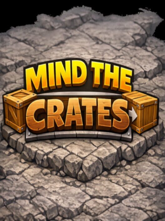 Mind The Crates