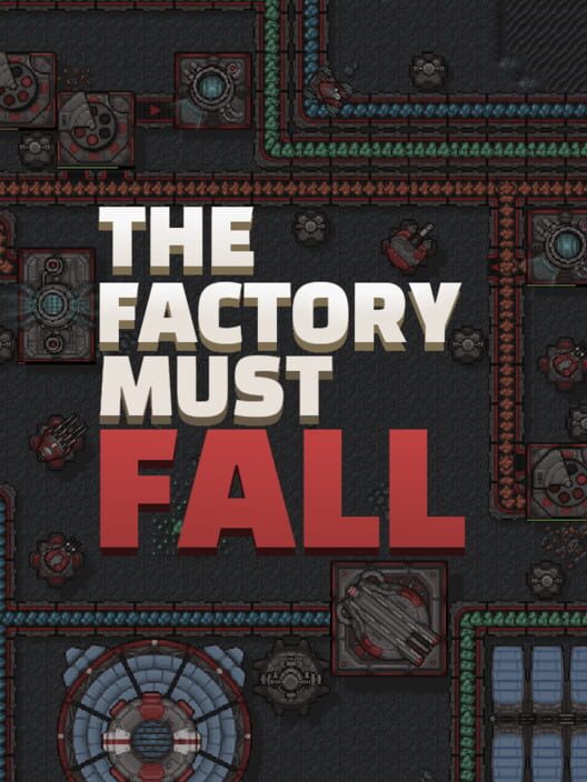 The Factory Must Fall Cover