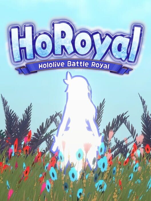 HoRoyal: Hololive Battle Royal