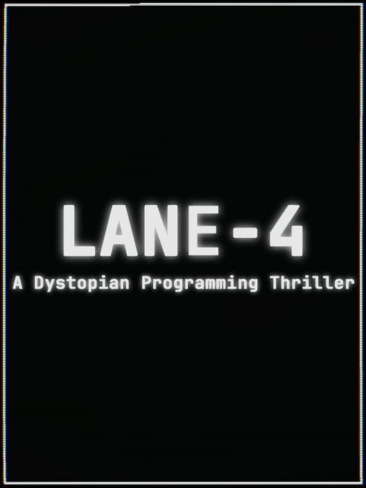 Capa de Lane-4: A dystopian Programming Thriller