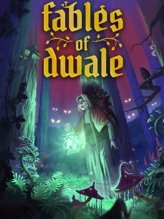 Fables of Dwale