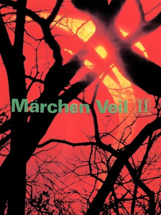 Märchen Veil II