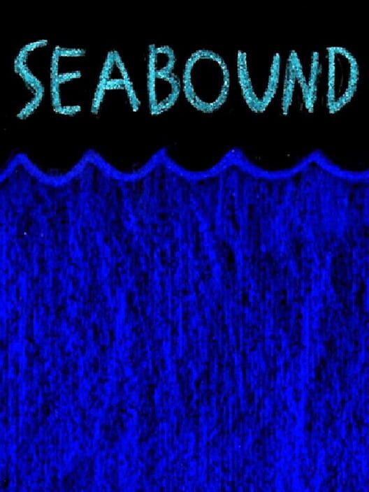 Seabound