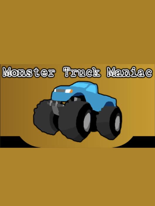Monster Truck Maniac poster
