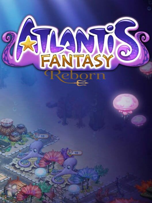 Atlantis Fantasy: Reborn