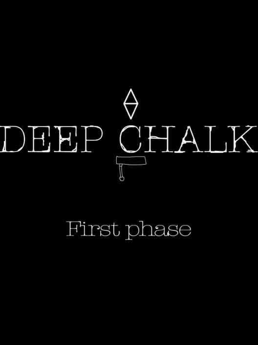 Deep Chalk: First Phase 封面