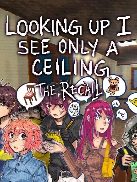 Capa de Looking Up I See Only A Ceiling: The Recall