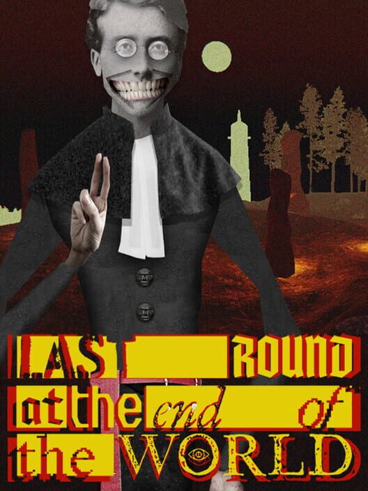 Capa de Last Round at the End of the World