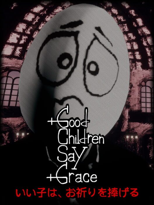 Good Children Say Grace Cover