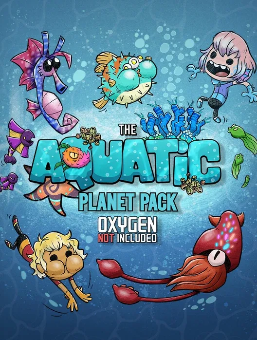 Oxygen Not Included: The Aquatic Planet Pack